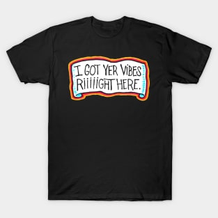 Good Vibes T-Shirt